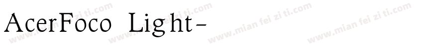 AcerFoco Light字体转换